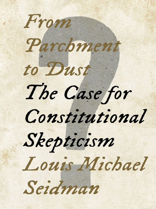 Title details for From Parchment to Dust by Louis Michael Seidman - Available